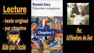 1 Education Européenne  livre audio  Romain Gary  chapitre 1 [upl. by Candida381]