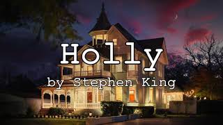 Holly by Stephen KingPart 3AudiobookSlideshow [upl. by Ecilahc696]