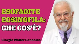 Cosa bisogna sapere sullesofagite eosinofila [upl. by Eipper]