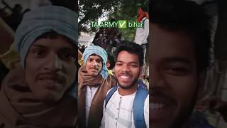 TA ARMY✅🔥 bihar [upl. by Sirromaj]