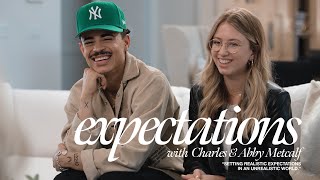 Expectations with Charles amp Abby Metcalf  Navigating Singleness Parenting amp Anxiety in Your Home [upl. by Raji]