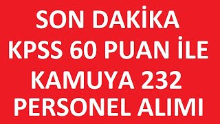 KPSS 60 PUAN İLE KAMUYA 232 PERSONEL ALIMI  MİLLİ SARAYLAR PERSONEL ALIM İLANI kpss2024 [upl. by Kevyn]