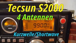 Tecsun S2000 Weltempfänger ► 4 Antennen Antennas ► Kurzwelle Shortwave ► Test Vergleich Comparison [upl. by Attiuqram]