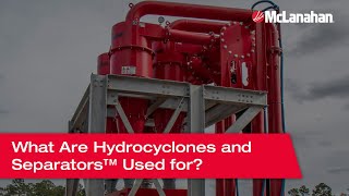 What Are Hydrocyclones and Separators™ Used for [upl. by Cerelia]