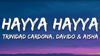 Trinidad Cardona DaVido amp Aisha  Hayya Hayya Better Together Lyrics FIFA World Cup 2022 [upl. by Ennelram]