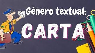 GÊNERO TEXTUAL CARTA [upl. by Walls]