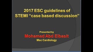 MSA STEMI lecture part 3 Dr Mohamed Abd Elbasit [upl. by Nallek]