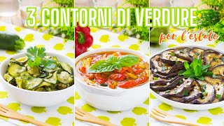 3 Contorni di Verdure per lEstate 💙 Peperoni 💙 Zucchine 💙 Melanzane  Ricette Facili  55Winston55 [upl. by Ardnuassac]