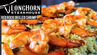 Authentic Redrock Grilled Shrimp  Longhorn Steakhouse Shrimp Recipe  Easy Grilled Shrimp [upl. by Artur268]