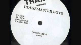 Housemaster Boyz  House Nation [upl. by Barnabas]