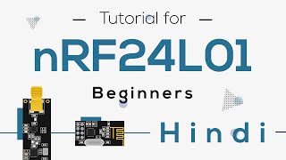 nRF24L01 Module explained  Hindi Pin Details and Power Requirements  nRF24L01 Modules [upl. by Gothar760]