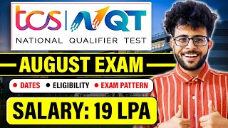 TCS NQT August 2023  Exam Date  Eligibility  Paper Pattern  Upto 19LPA CTC 👨‍💻🤑 [upl. by Mazlack]