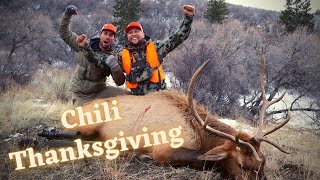 CHILI THANKSGIVING  Late Rifle Elk Hunt [upl. by Aisatna]