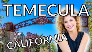 TEMECULA California Explained  Whats its like to live in Temecula [upl. by Pappas]