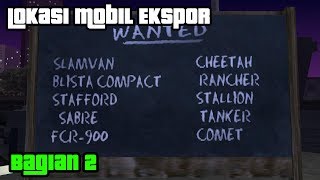 Lokasi Mobil Ekspor Bagian 2  GTA San Andreas Indonesia [upl. by Ylicec]