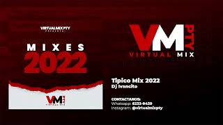 TIPICO MIX 2022  DJ IVANCITO  Típicos Nuevos De Panamá 2022 [upl. by Cerelly]