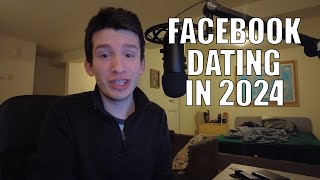 Using Facebook Dating in 2024 [upl. by Ennaillek]