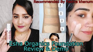 Esha Organics Foundation Review amp Demo  price coverage  waterproof  honest review [upl. by Alithia]