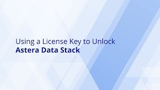 Using a License Key to Unlock Astera Data Stack [upl. by Maxey235]