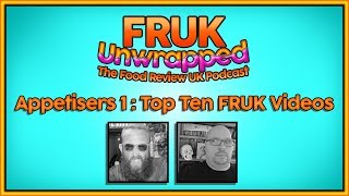 FRUK Unwrapped  Appetisers 1  The Food Review UK Podcast [upl. by Weidman769]