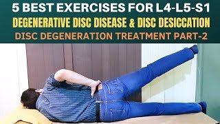 5 Exercises Lumbar Disc Degeneration Disc Desiccation Degenerative Disc Disease Treatment Part 2 [upl. by Fraze]