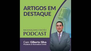 Como os princípios racionalistas cristãos podem ser abraçados por pessoas de qualquer crença ou [upl. by Lupien]