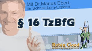 § 16 Teilzeit und Befristungsgesetz TzBfG [upl. by Narmis152]