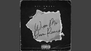 Wipe Me Down Remix [upl. by Krishna]