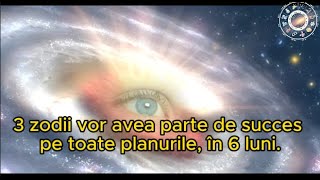 3 zodii vor avea parte de succes pe toate planurile în următoarele 6 luni [upl. by Farrington]