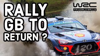 RALLY GB to return  wrc [upl. by Aenitsirhc]