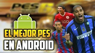 EL MEJOR PES 🤩⚽🏆 PARA ANDROID 📱🎮  PES 6 PPPSSPP [upl. by Tonry]