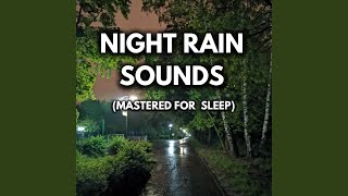 Ambient Rainfall For Sleep [upl. by Lilac]