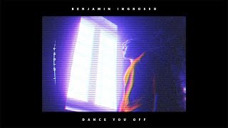 Benjamin Ingrosso  Dance You Off Video [upl. by Sakram]