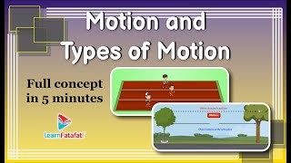 Motion and Types of Motion  Class 6 Science Motion and Measurement of Distances  LearnFatafat [upl. by Devinne]