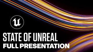 State of Unreal Full Presentation  GDC 2024 [upl. by Lenes]