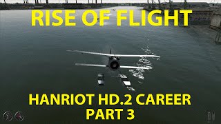 Rise of Flight Career Mode  Hanriot HD2  Part 3  Balloon Buster [upl. by Zola]