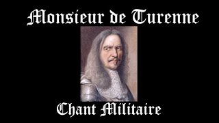 Monsieur de Turenne  Chant Militaire [upl. by Amaerd]