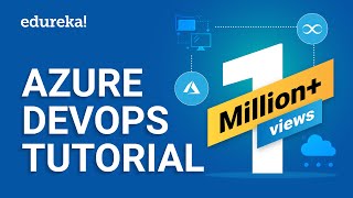 Azure DevOps Tutorial For Beginners  Azure DevOps CICD Pipeline  Edureka [upl. by Alesiram]