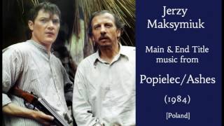 Jerzy Maksymiuk Popielec  Ashes 1984 [upl. by Akeyla645]