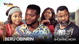 BERU OBINRIN Latest 2024 Yoruba Movie Drama Starring Ayo Olaiya Jumoke Odetola Aina Gold [upl. by Tsai]