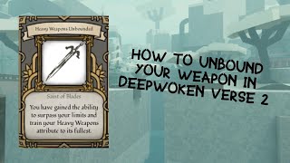 How to Unbound Your Weapon  Deepwoken Verse 2 [upl. by Tse]