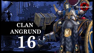 Total War Warhammer 2 Mortal Empires  Belegar Ironhammer Clan Angrund 16 [upl. by Undis738]