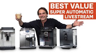 Home Espresso SuperAutomatics Best Value MidRange Prosumer Machines amp Grinders  Livestream [upl. by Hermine]