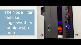 Introducing the AKiTiO Node Titan [upl. by Viguerie]