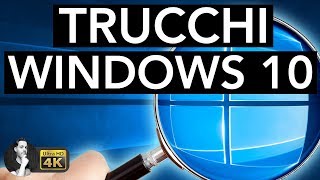 TRUCCHI per WINDOWS 10 da sapere [upl. by Inkster]