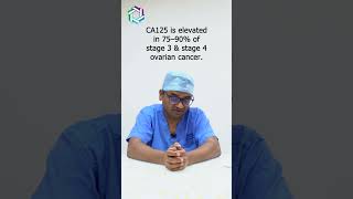 CA125 and Cancer Which Stages of Ovarian Cancer Show CA125 Elevation  Dr Praveen Kammar Mumbai [upl. by Larok611]