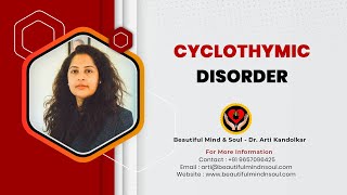 Cyclothymic Disorder  Dr Arti Kandolkar  Psychology Academy [upl. by Wescott183]