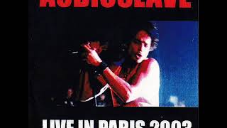 Audioslave  The Olympia Paris France  01142003 Audio [upl. by Bevash]