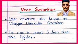 Writing a biography of Veer SavarkarVinayak Damodar Savarkar essay 10linesessay on Savarkar [upl. by Uase]