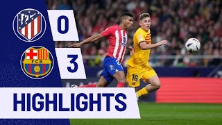 ATLETICO DE MADRID 0 vs 3 FC BARCELONA  LALIGA 202324  HIGHLIGHTS OF ALL GOALS [upl. by Conley]